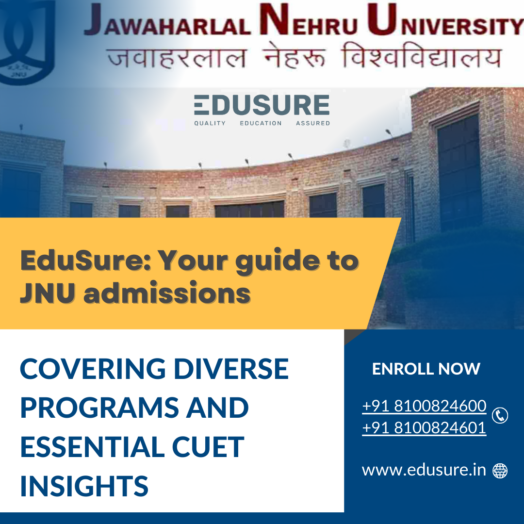 Jawaharlal Nehru University (JNU) Your Path to Higher Education