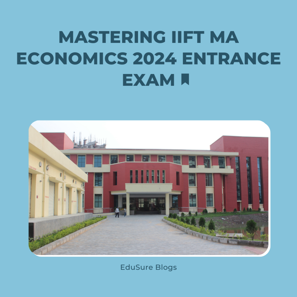 IIFT Masters in Economics Entrance