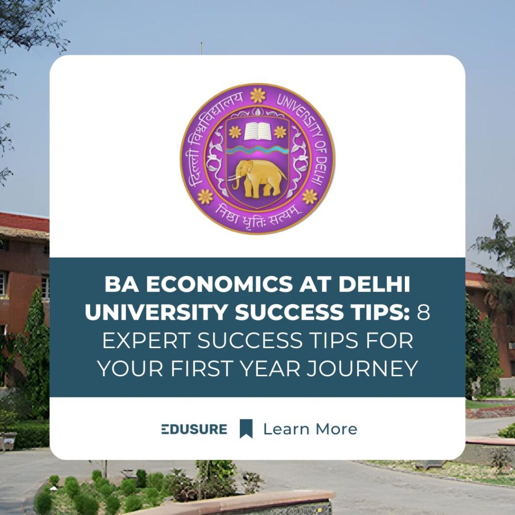 BA Economics at Delhi University Success Tips