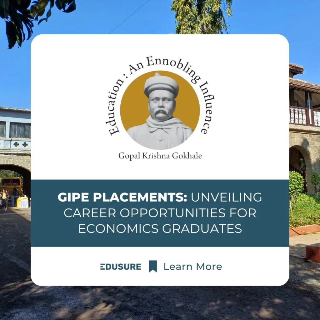 GIPE Placements: Unveiling Career Opportunities for Economics Graduates