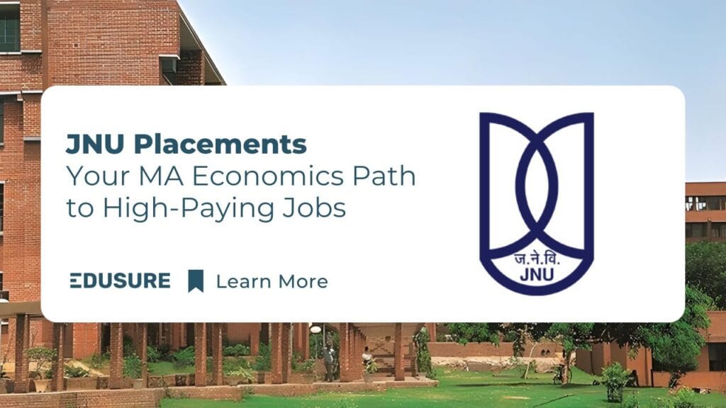 JNU Placements: Your MA Economics Path to High-Paying Jobs