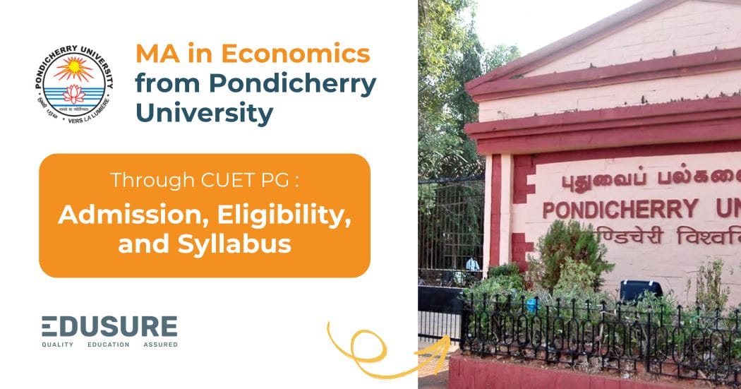 Pondicherry University MA Economics CUET 2025 Admission