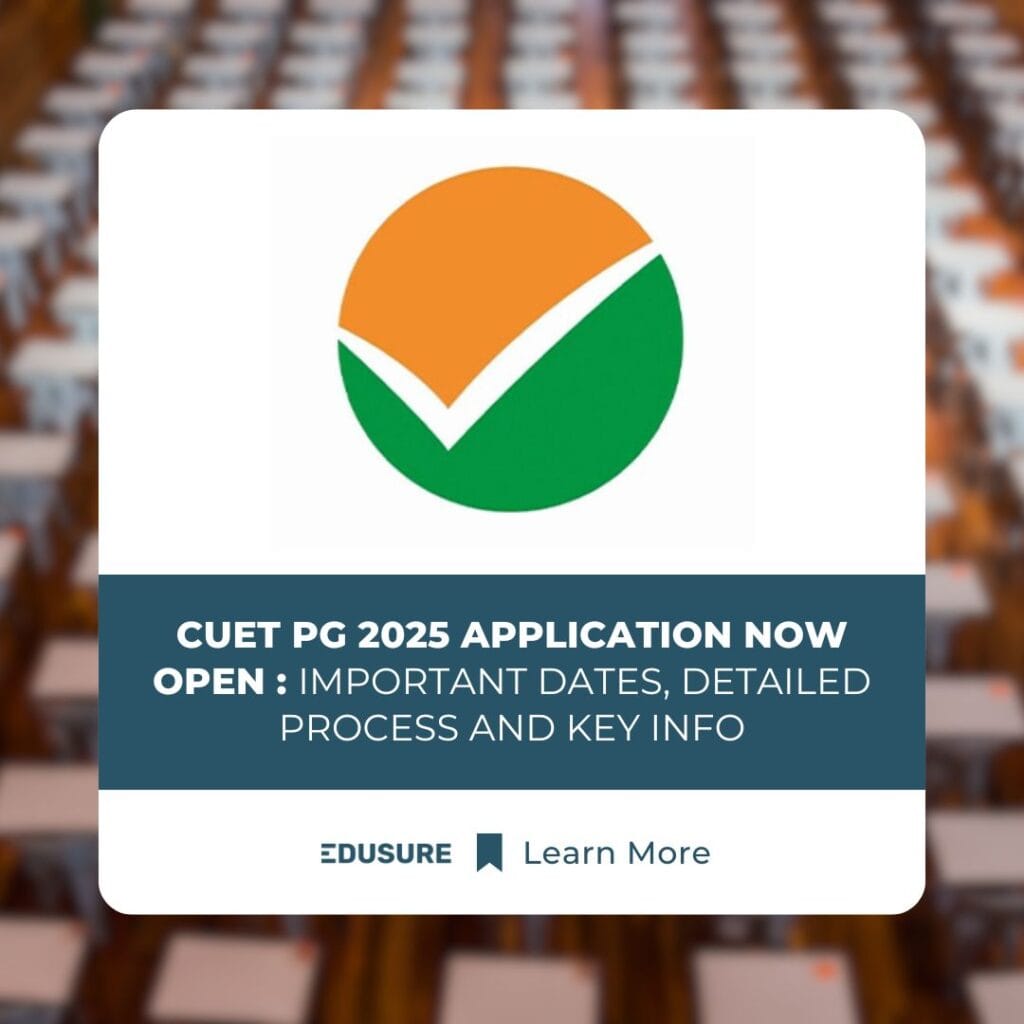 CUET PG 2025 Application Now Open: Important Dates